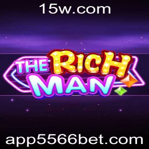 TheRichMan: Explorando o Universo do Jogo que Está Conquistando 5566bet